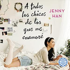 A-Todos-Los-Chicos-De-Los-Que-Me-Enamore-Audiolibro-gratis