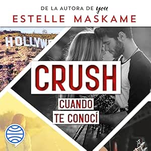 Crush-Cuando-Te-Conoci-Audiolibro-gratis