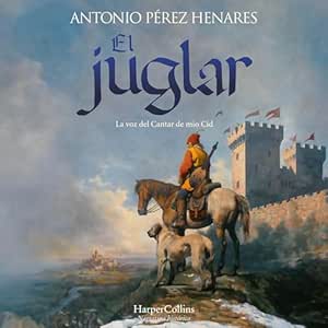 El-Juglar-La-Voz-Del-Cantar-De-Mio-Cid-Audiolibro-gratis