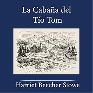 La-Cabana-Del-Tio-Tom-Audiolibro-Gratis