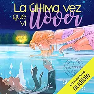La-Ultima-Vez-Que-Vi-Llover-Audiolibro-Gratis