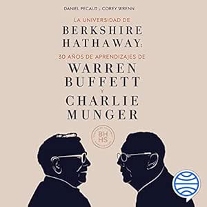 La-Universidad-de-Berkshire-Hathaway-30-Anos-De-Aprendizajes-De-Warren-Buffett-Y-Charlie-Munger-Audiolibro-gratis
