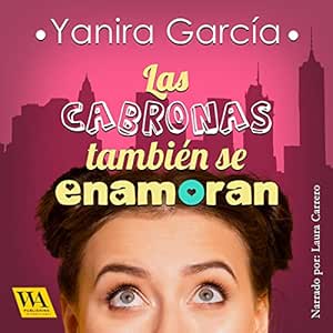 Las-Cabronas-Tambien-Se-Enamoran-Audiolibro-gratis