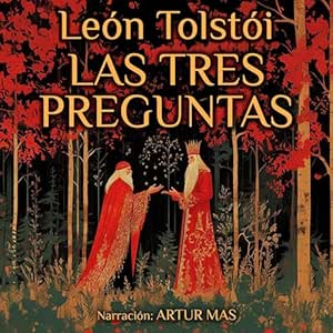 Las-Tres-Preguntas-Audiolibro-gratis