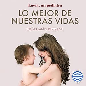 Lo-Mejor-De-Nuestras-Vidas-Audiolibro-Gratis