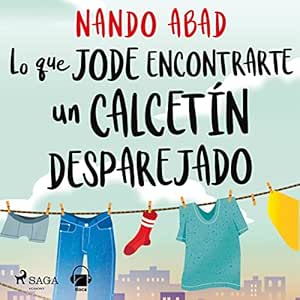 Lo-Que-Jode-Encontrarte-Un-Calcetin-Desparejado-Audiolibro-gratis