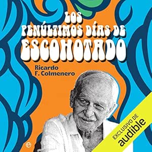 Los-Penultimos-Dias-De-Escohotado-Audiolibro-Gratis