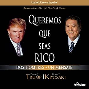 Queremos-Que-Seas-Rico-Dos-Hombres-Un-Mensaje-Audiolibro-gratis
