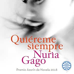 Quiereme-Siempre-Premio-Azorin-De-Novela-Audiolibro-Gratis