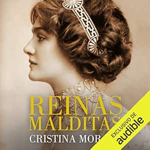 Reinas-Malditas-Maria-Antoinette-Empress-Sissi-Eugenia-De-Montijo-Alejandra-Romanov-And-Others-Audiolibro-gratis